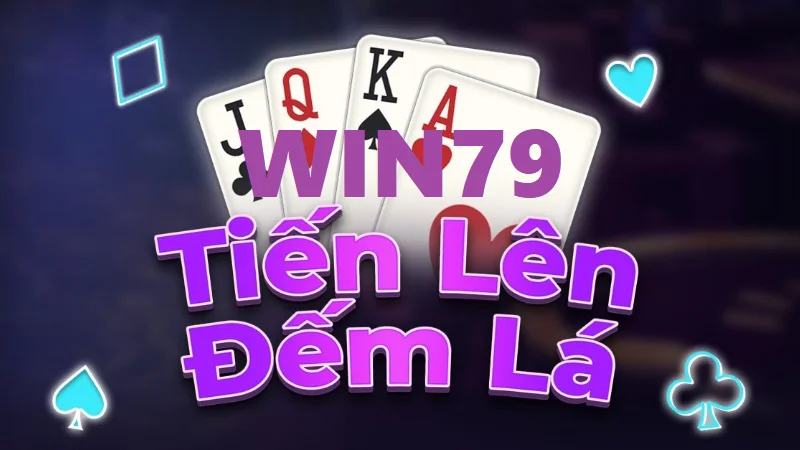 Tien len dem la win79