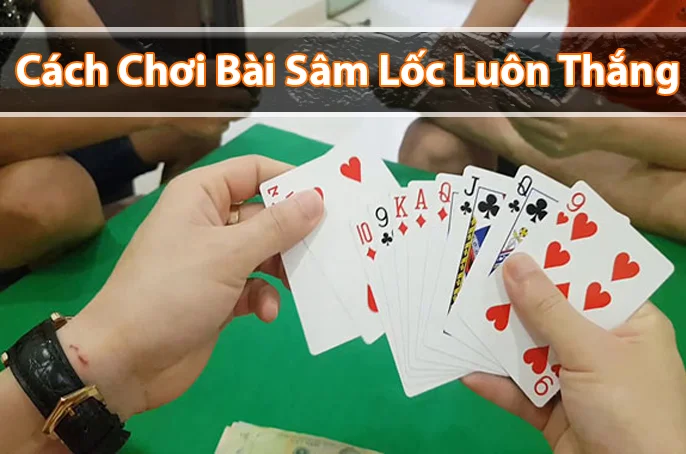 chien thuat choi bai sam loc chien thuat choi bai sam loc