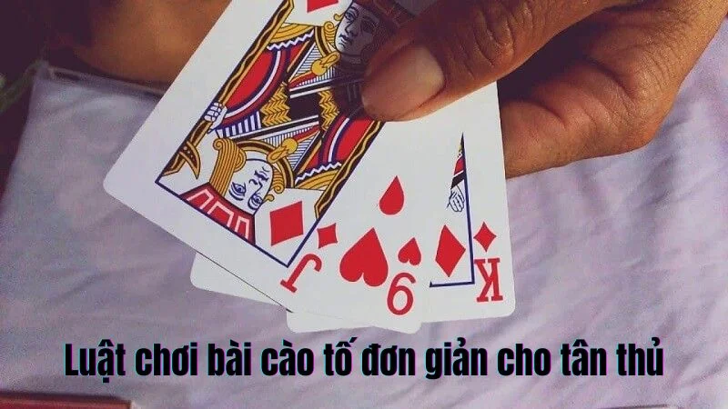 luat choi bai cao to